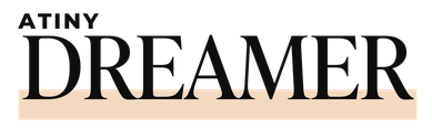 atinydreamer